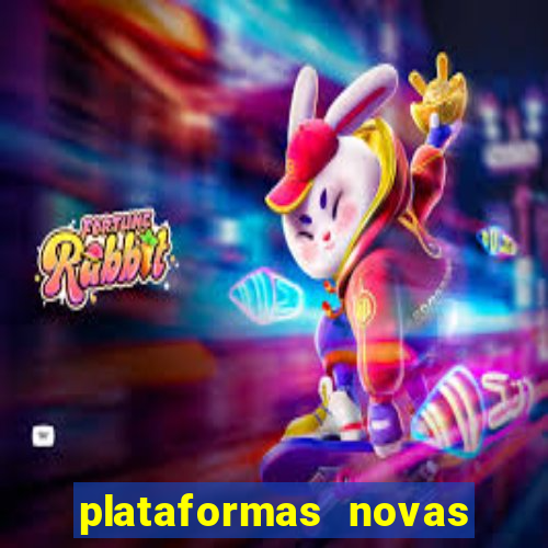 plataformas novas da bet